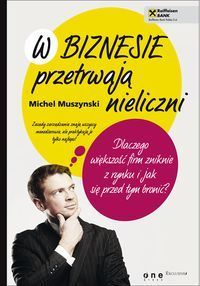 W biznesie przetrwają nieliczni