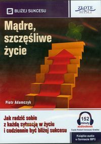 Mądre szczęśliwe życie