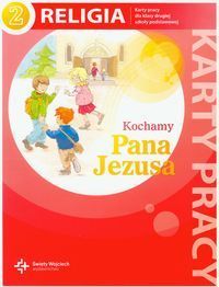 Kochamy Pana Jezusa 2 Religia karty pracy