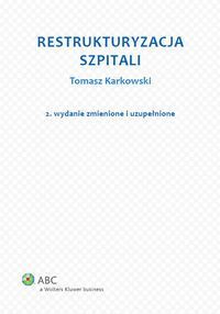 Restrukturyzacja szpitali