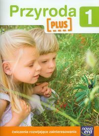 Przyroda Plus 1 Ćwiczenia rozwijające zainteresowania