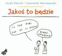 Jakoś to będzie