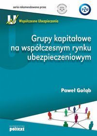 Grupy kapitałowe na współczesnym rynku ubezpieczeniowym