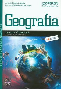 Geografia Zeszyt ćwiczeń Zakres podstawowy