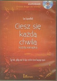 Ciesz się każdą chwilą każdą kanapką