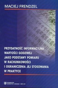 Przydatność informacyjna wartosci godziwej
