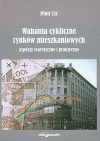 Wahania cykliczne rynków mieszkaniowych