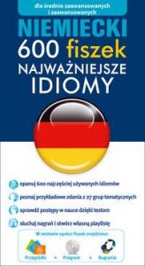 Niemiecki 600 fiszek Najważniejsze idiomy