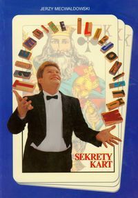 Tajemnice iluzjonistów Sekrety kart