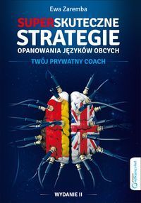 Superskuteczne strategie opanowania języków obcych