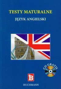 Testy maturalne Język angielski z płytą CD