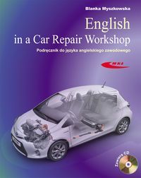 English in a Car Repair Workshop Podręcznik do języka angielskiego zawodowego