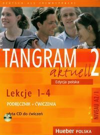 Tangram aktuell 2 Lekcje 1-4 Podręcznik + Ćwiczenia + CD