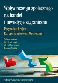 Wpływ rozwoju społecznego na handel i inwestycje zagraniczne