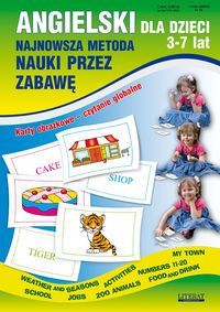 Angielski dla dzieci Najnowsza metoda nauki przez zabawę