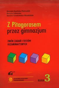Z Pitagorasem przez gimnazjum 3 zbiór zadań i testów egzaminacyjnych