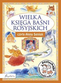 Posłuchajki Wielka księga baśni rosyjskich