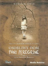 Osobliwy dom pani Peregrine