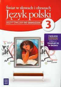 Świat w słowach i obrazach 3 Język polski Zeszyt ćwiczeń