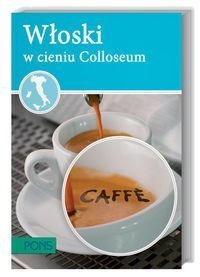 Włoski w cieniu Koloseum