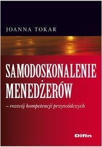 Samodoskonalenie menedżerów rozwój kompetencji przywódczych