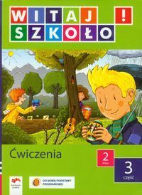 Witaj szkoło! 2 Ćwiczenia Część 3