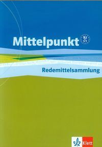 Mittelpunkt B2/C1 Redemittelsammlung