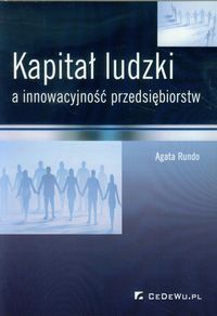 Kapitał ludzki a innowacyjność przedsiębiorstw