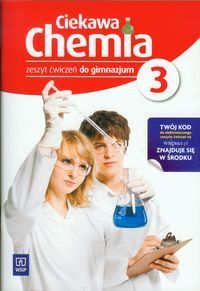 Ciekawa chemia 3 Zeszyt ćwiczeń