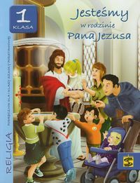 Jesteśmy w rodzinie Pana Jezusa 1 podręcznik