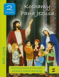 Kochamy Pana Jezusa 2 ćwiczenia