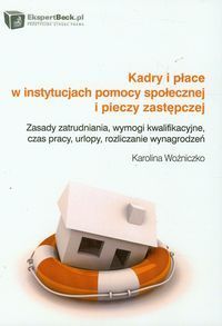 Kadry i płace w instytucjach pomocy społecznej i pieczy zastępczej
