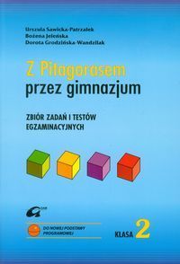 Z Pitagorasem przez gimnazjum 2 Zbiór zadań i testów egzaminacyjnych