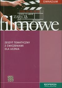 Zajęcia filmowe Zeszyt tematyczny z ćwiczeniami dla ucznia