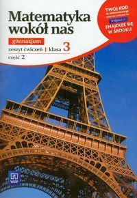 Matematyka wokół nas 3 Zeszyt ćwiczeń Część 2