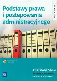 Podstawy prawa i postępowania administracyjnego