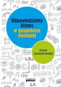 Odpowiedzialny biznes w gospodarce sieciowej