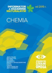 Informator o egzaminie maturalnym od 2015 r. Chemia