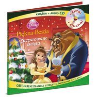 Piękna i Bestia Zaczarowane święta Czytaj i słuchaj + CD