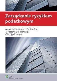 Zarządzanie ryzykiem podatkowym