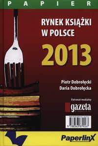 Rynek książki w Polsce 2013 Papier