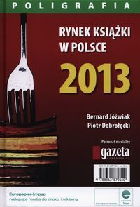Rynek książki w Polsce 2013 Poligrafia