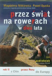 Przez świat na rowerach w dwa lata