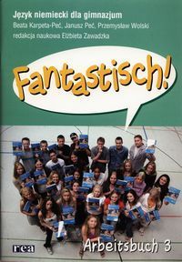 Fantastisch! 3 Zeszyt ćwiczeń