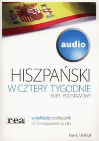 Hiszpański w cztery tygodnie Kurs podstawowy audio