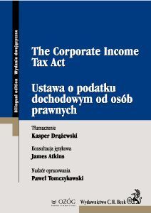 Ustawa o podatku dochodowym od osób prawnych. The Corporate Income Tax Act