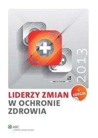 Liderzy zmian w ochronie zdrowia
