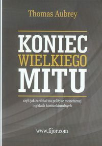 Koniec wielkiego mitu