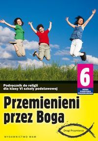 Przemienieni przez Boga 6 Podręcznik Drogi Przymierza