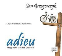Adieu Przypadki księdza Grosera